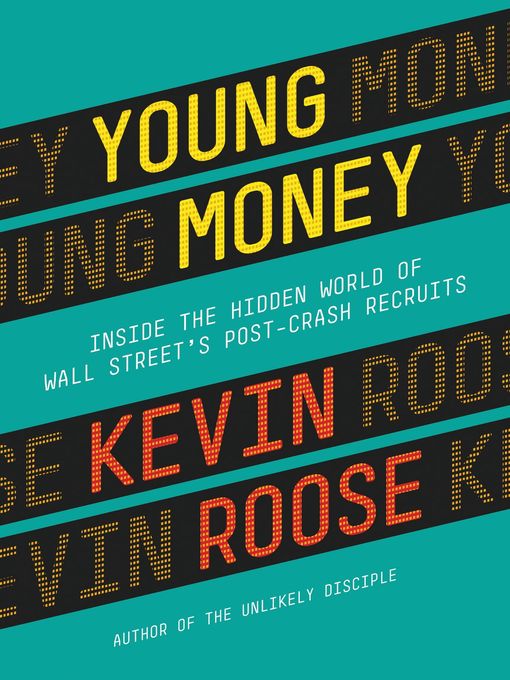 Title details for Young Money by Kevin Roose - Wait list